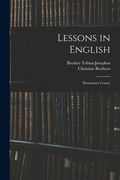 Lessons in English; Elementary Course (en Inglés)