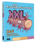 Los Superpreguntones Xxl: 365 Preguntas Para Activar las Neuronas (Vox - Infantil (in Spanish)