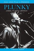 Plunky: Juju Jazz Funk and Oneness (en Inglés)