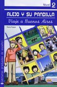 Lecturas Graduadas de Español. Alejo Y Su Pandilla 2 En Buenos Aires (en Inglés)