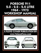 Porsche 911 2.0 - 2.2 - 2.4 Litre 1964-1973 Workshop Manual (en Inglés)