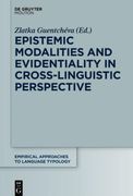 Epistemic Modalities and Evidentiality in Cross-Linguistic Perspective (en Inglés)