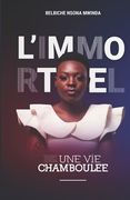 L'Immortel: Bs1 Une Vie Chamboulee (en Francés)