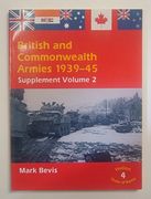 British and Commonwealth Armies 1939-45: Supplement Volume 2 (Helion Order of Battle) (en Inglés)