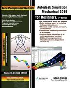 Autodesk Simulation Mechanical 2016 for Designers, 3rd Edition (en Inglés)