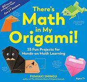There'S Math in my Origami: 35 fun Projects for Hands-On Math Learning (en Inglés)