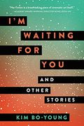 I'M Waiting for You: And Other Stories (en Inglés)