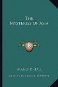the mysteries of asia (en Inglés)