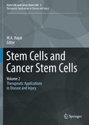 Stem Cells and Cancer Stem Cells, Volume 2: Stem Cells and Cancer Stem Cells, Therapeutic Applications in Disease and Injury: Volume 2 (en Inglés)