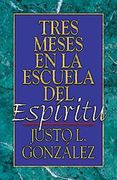 Tres Meses en la Escuela del Espíritu 