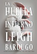 La Huella del Infierno (Alex Stern, 2) - Leigh Bardugo - Hidra