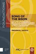 Song of the Bison: Text and Translation of Nicolaus Hussovianus's Carmen de Statura, Feritate, AC Venatione Bisontis (in Latin)