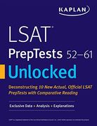 Lsat Preptests 52-61 Unlocked: Exclusive Data + Analysis + Explanations (Kaplan Test Prep) 