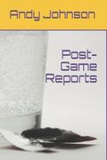 Post-Game Reports (en Inglés)