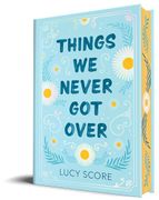 Things we Never got Over (Knockemout Series, 1)