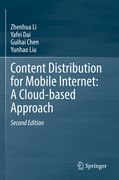 Content Distribution for Mobile Internet: A Cloud-Based Approach (en Inglés)