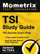 TSI Study Guide - TSI Secrets Exam Prep, 5 Full-Length Practice Tests, Step-by-Step Review Video Tutorials: [Updated for TSIA2] (en Inglés)