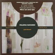 Paloma Navares (Posibilidades de ser a Través del Arte)