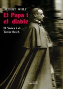El papa i el diable: El Vaticà i el Tercer Reich (Monografies)
