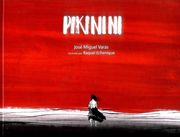 Pikinini - Raquel Echenique - Lom Ediciones