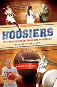 Hoosiers, Third Edition: The Fabulous Basketball Life of Indiana (en Inglés)