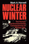 nuclear winter: the human and environmental consequences of nuclear war (en Inglés)