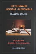Dictionnaire juridique économique français italien (en Francés)
