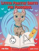 Letter Practice Sheets for Preschool for Kids Ages 3 to 5: Learning Workbook Letter and Number Tracing for Kindergarten with Cute Dog Design (en Inglés)