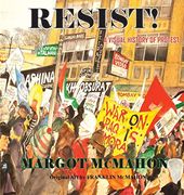 Resist! A Visual History of Protest (en Inglés)