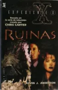 Expediente X: Ruinas