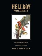 Hellboy Library Volume 3: Conqueror Worm and Strange Places: 03 (en Inglés)