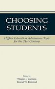 choosing students: higher education admissions tools for the 21st century