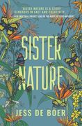 Sister Nature. The Education of an Optimistic Beekeeper