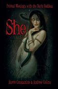 She: Primal Meetings With the Dark Goddess (en Inglés)