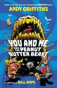 You and me and the Peanut Butter Beast (You & me, 2) (en Inglés)