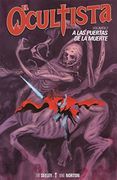 EL OCULTISTA 02. A LAS PUERTAS DE LA MUERTE