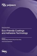 Eco-Friendly Coatings and Adhesive Technology (en Inglés)