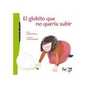 El Globito que no Queria Subir (in Spanish)