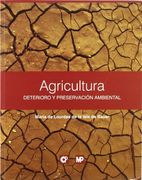 AGRICULTURA DETERIORO Y PRESERVACION AMBIENTAL