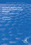 Developing Neighbourhood Support and Child Protection Strategies: The Henley Safe Children Project (en Inglés)