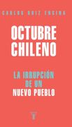 Octubre Chileno. La Irrupción de un Nuevo Pueblo