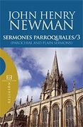 Sermones parroquiales / 3: (Parochial and Plain Sermons) (Ensayo)