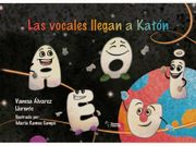 Las Vocales Llegaron a Katon