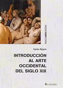 Introduccion al Arte Occidental del Siglo xix