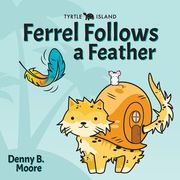 Tyrtle Island Ferrel Follows a Feather (en Inglés)