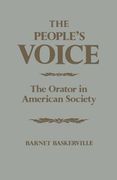 The People's Voice: The Orator in American Society (en Inglés)