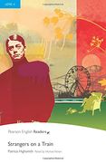 Strangers on a Train: Level 4 (Pearson English Graded Readers) 