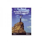 Marketing, Innovación y Nuevos Negocios (Libros Profesionales)