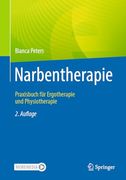 Narbentherapie: Praxisbuch für Ergotherapie und Physiotherapie (en Alemán)