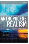 Anthropocene Realism: Fiction in the Age of Climate Change (en Inglés)